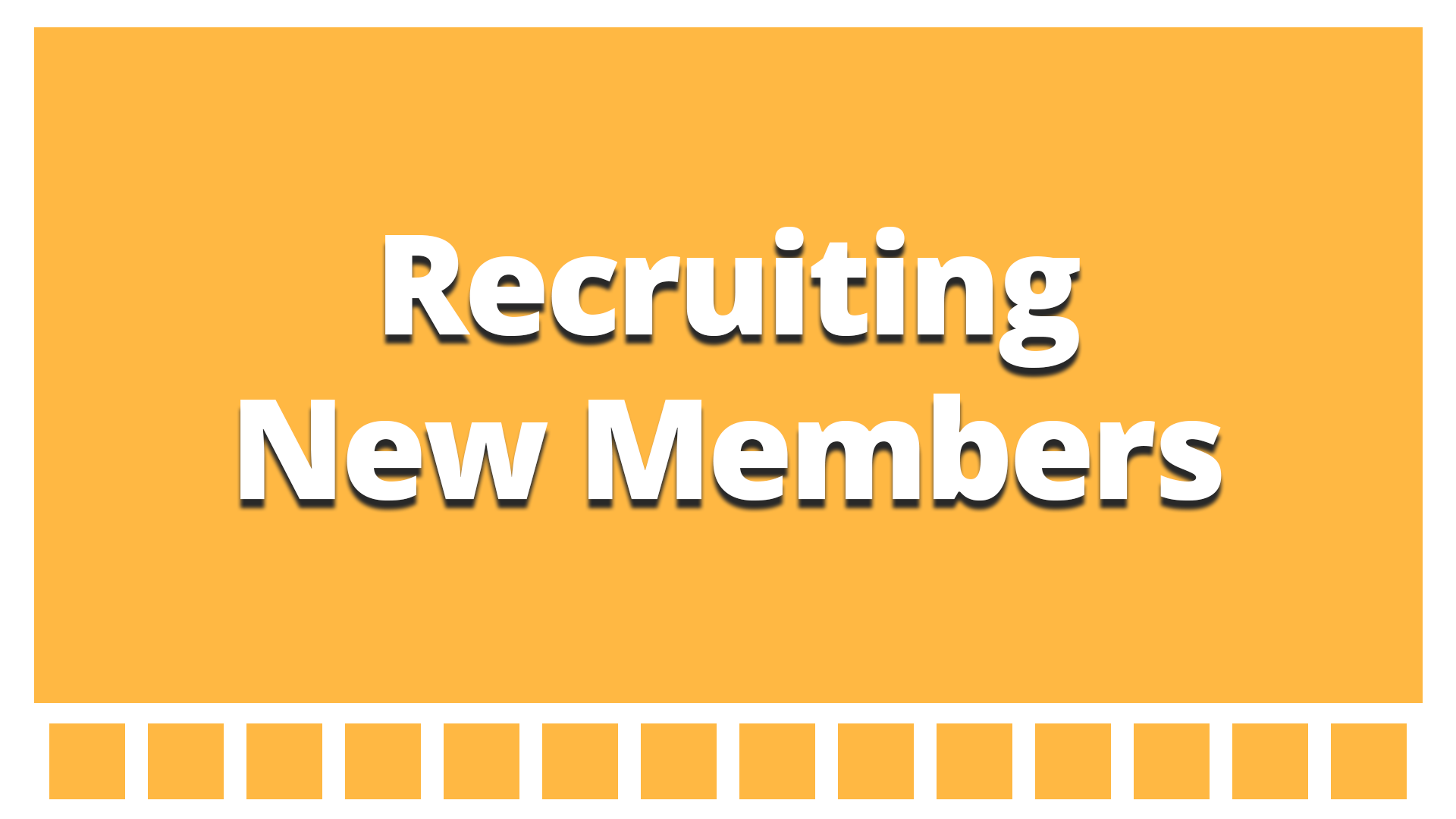 Recruiting new members
